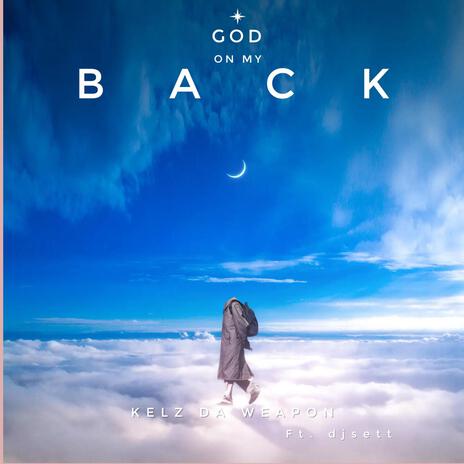 GOD ON MY BACK | Boomplay Music