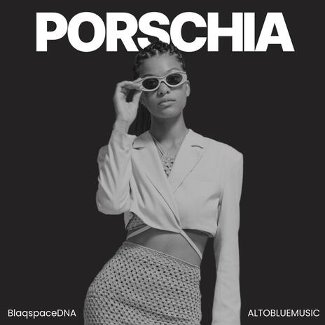 Porschia | Boomplay Music