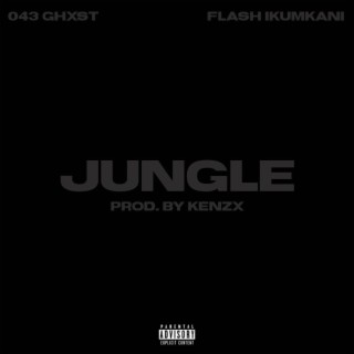 Jungle ft. Flash Ikumkani lyrics | Boomplay Music