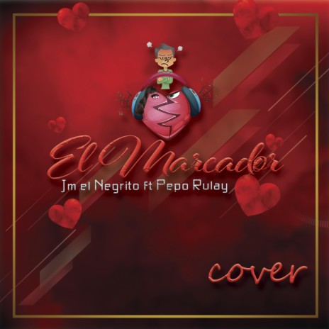 El Marcador ft. Pepo Rulay | Boomplay Music