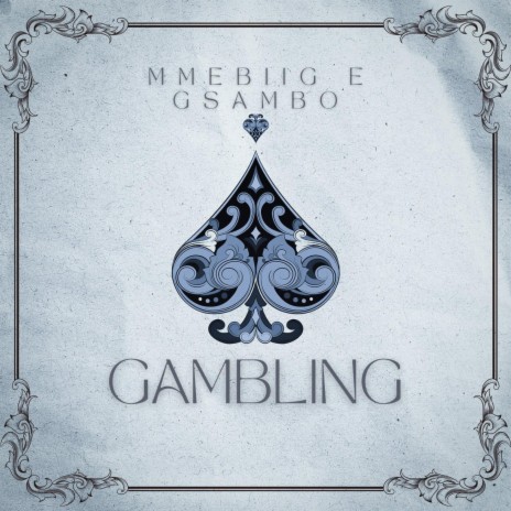 Gambling ft. GSAMBO | Boomplay Music