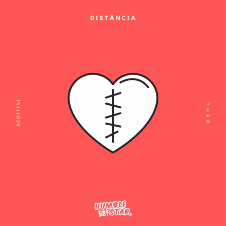 Distância ft. Scottini & t h e ô | Boomplay Music