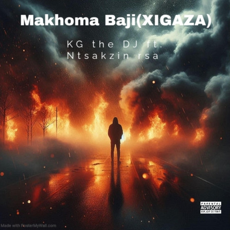 Makhoma Baji (Xigaza) (Remix) ft. Ntsakzin rsa | Boomplay Music