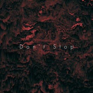 Don't Stop