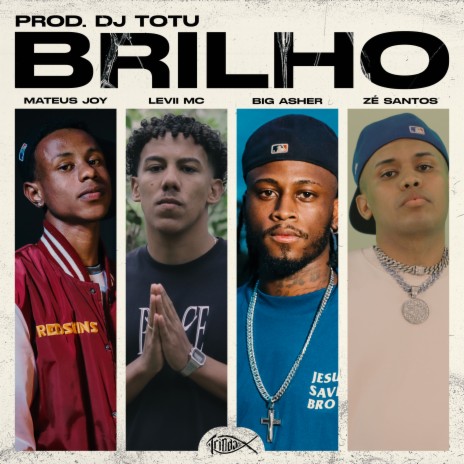 Brilho ft. LEVII MC, Trindade Records, Mateus Joy & Mc zé santos | Boomplay Music