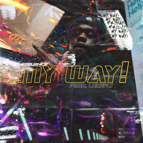 My Way! | Boomplay Music