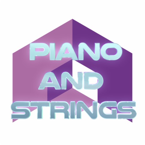 Piano and Strings | Boomplay Music