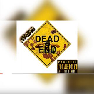 To Be Continued / Dead End