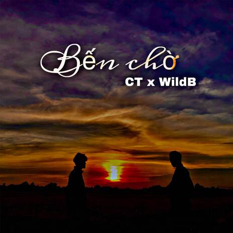 Bến Chờ ft. WildB & HOA HỒNG DẠI MUSIC | Boomplay Music