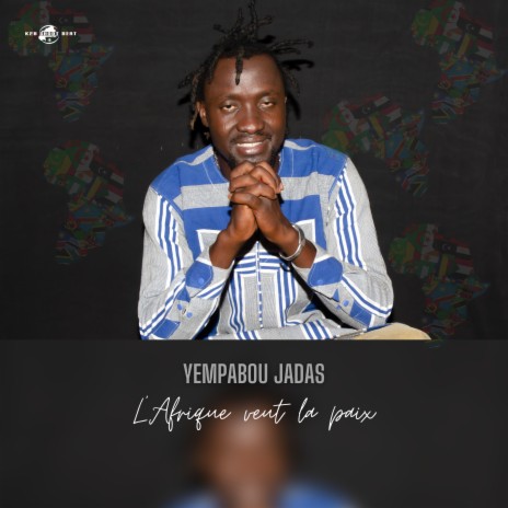 L'afrique veut la paix | Boomplay Music