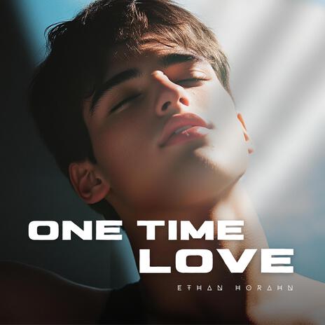 One Time Love | Boomplay Music