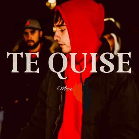 Te Quise | Boomplay Music