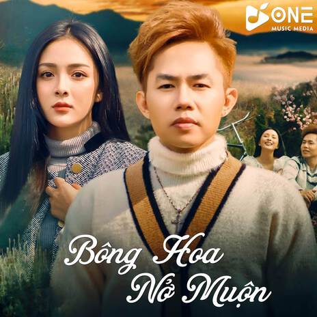 Bông Hoa Nở Muộn Remix (One Music) | Boomplay Music