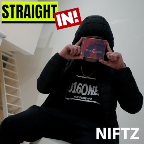 Niftz (Straight In!) ft. Niftz