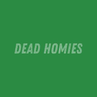 Dead Homies