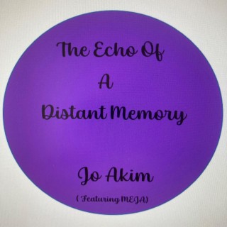 The Echo Of A Distant Memory