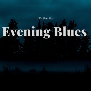 Evening Blues - Relaxed Lounge Music