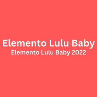 Elemento Lulu Baby 2022