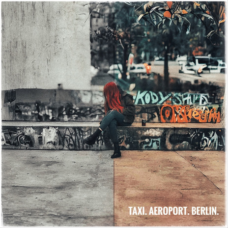 Taxi. Aeroport. Berlin. (stuck in yo' head version) | Boomplay Music