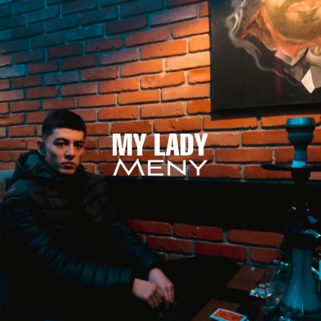 My Lady | Boomplay Music