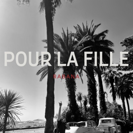 Pour la fille | Boomplay Music