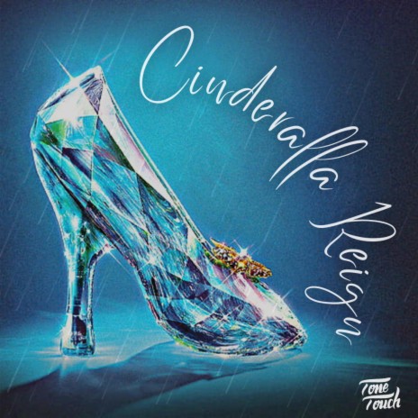 Cinderella Reign | Boomplay Music