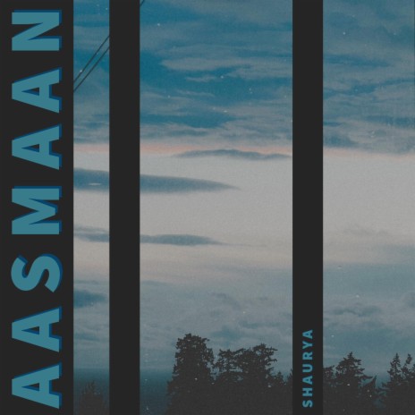 Aasmaan | Boomplay Music