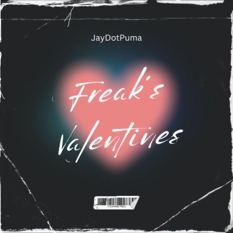 Freak's Valentines | Boomplay Music