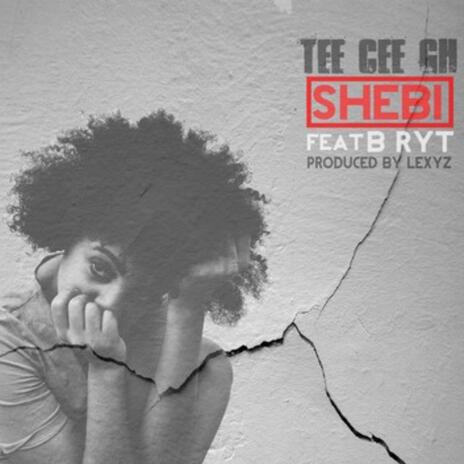 SHEBI ft. B-RYT | Boomplay Music