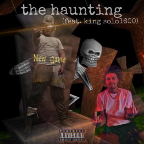 the haunting ft. king solo1600 | Boomplay Music