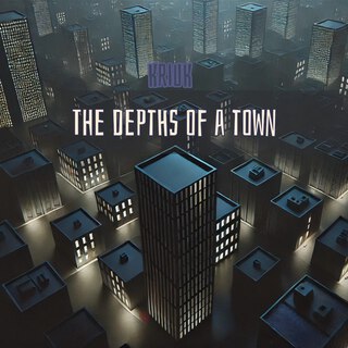 The Depths of a Town