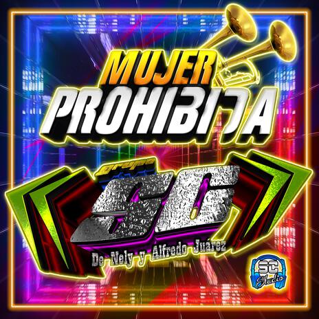 Mujer Prohibida | Boomplay Music