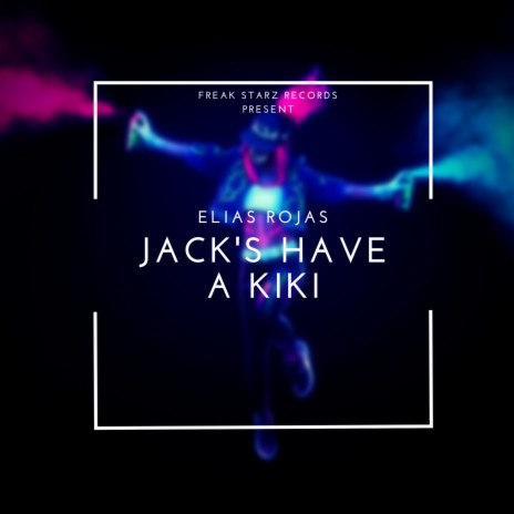 Jack's Have a Kiki | Boomplay Music