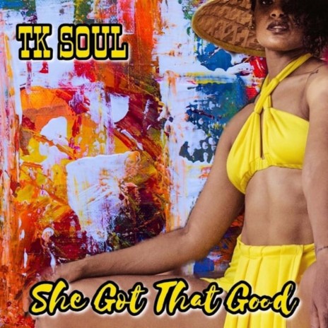 She Got That Good | Boomplay Music