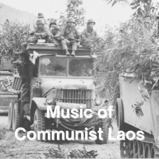 Music of Communist Laos