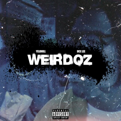 Weirdoz ft. Uce Lee | Boomplay Music