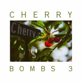 Cherry Bombs 3