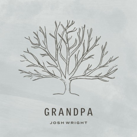 Grandpa | Boomplay Music