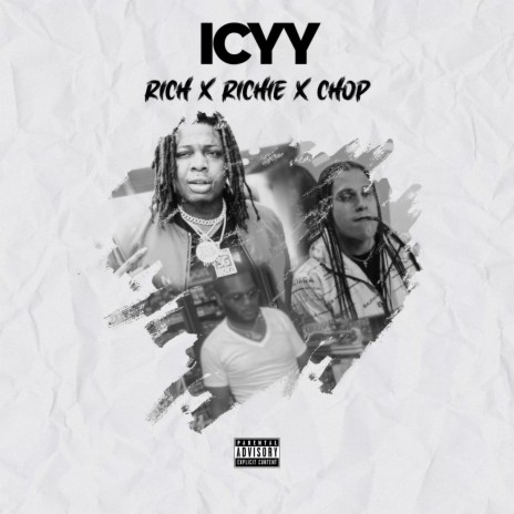 icyy ft. Richiewitdahitz & Gwapo Chapo | Boomplay Music