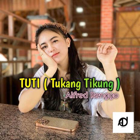 Tuti - (Tukang Tikung) | Boomplay Music