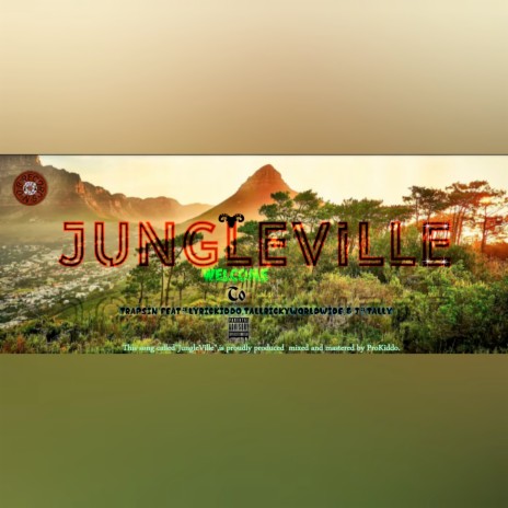 Jungle Ville ft. Trapsin, Lyrickiddo, Tallrickyworldwide & J.Tally | Boomplay Music