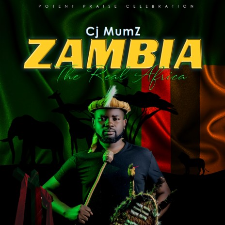 Zambia The Real Africa | Boomplay Music