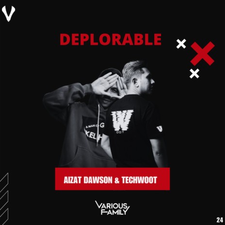 Deplorable ft. Techwoot | Boomplay Music