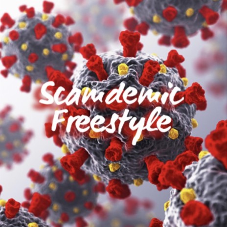 Scamdemic Freestyle | Boomplay Music