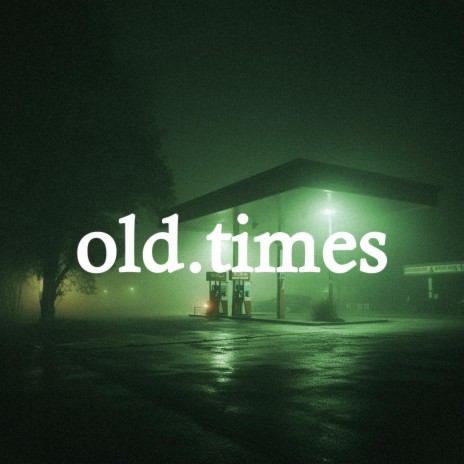 old.times (slowed+reverbed) | Boomplay Music