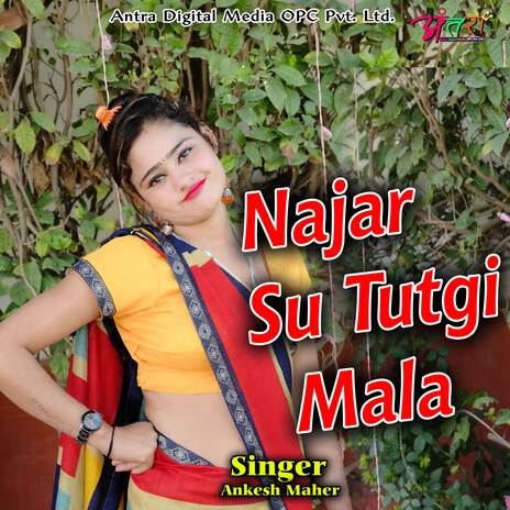 Najar Su Tutgi Mala | Boomplay Music