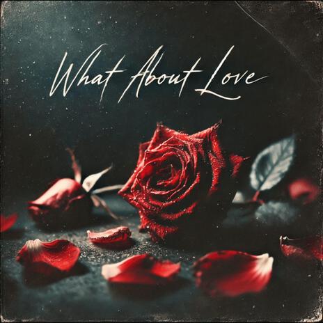 What About Love ft. Kbeats Super cloud | Boomplay Music