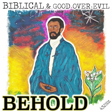 Behold ft. Good Over Evil