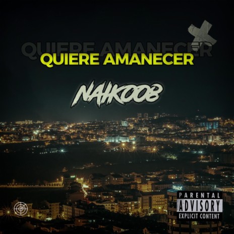 Quiere Amanecer | Boomplay Music