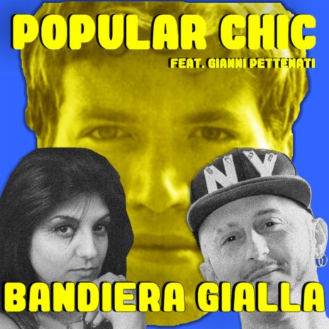 Bandiera gialla ft. Gianni Pettenati | Boomplay Music